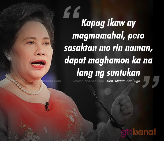 Miriam Defensor Santiago Most Memorable Hugot Lines