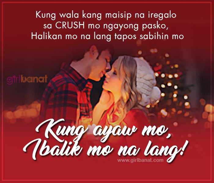 List of Cool Tagalog Christmas Pick Up and Banat Lines